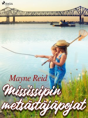 cover image of Mississipin metsästäjäpojat